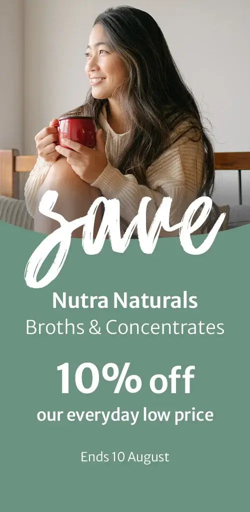 260728 Nutra Naturals Save 10% off EDLP on Broths & Concentrates